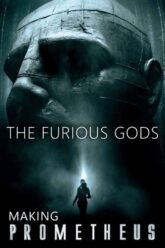 The Furious Gods: Making Prometheus (2012) Film Poster